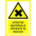 Placuta atentie materiale iritante si nocive